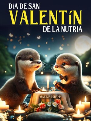 cover image of Día de San Valentín de la Nutria